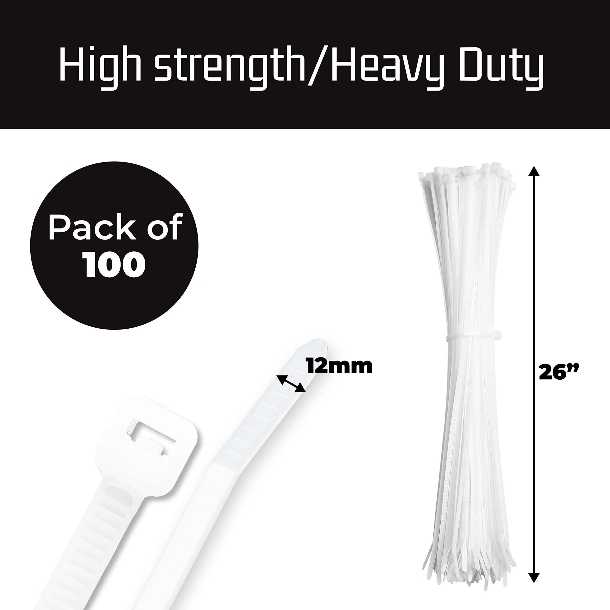 26" White Zip Cable Ties (100 Pack), 200Lbs Tensile Strength - Extra Heavy Duty