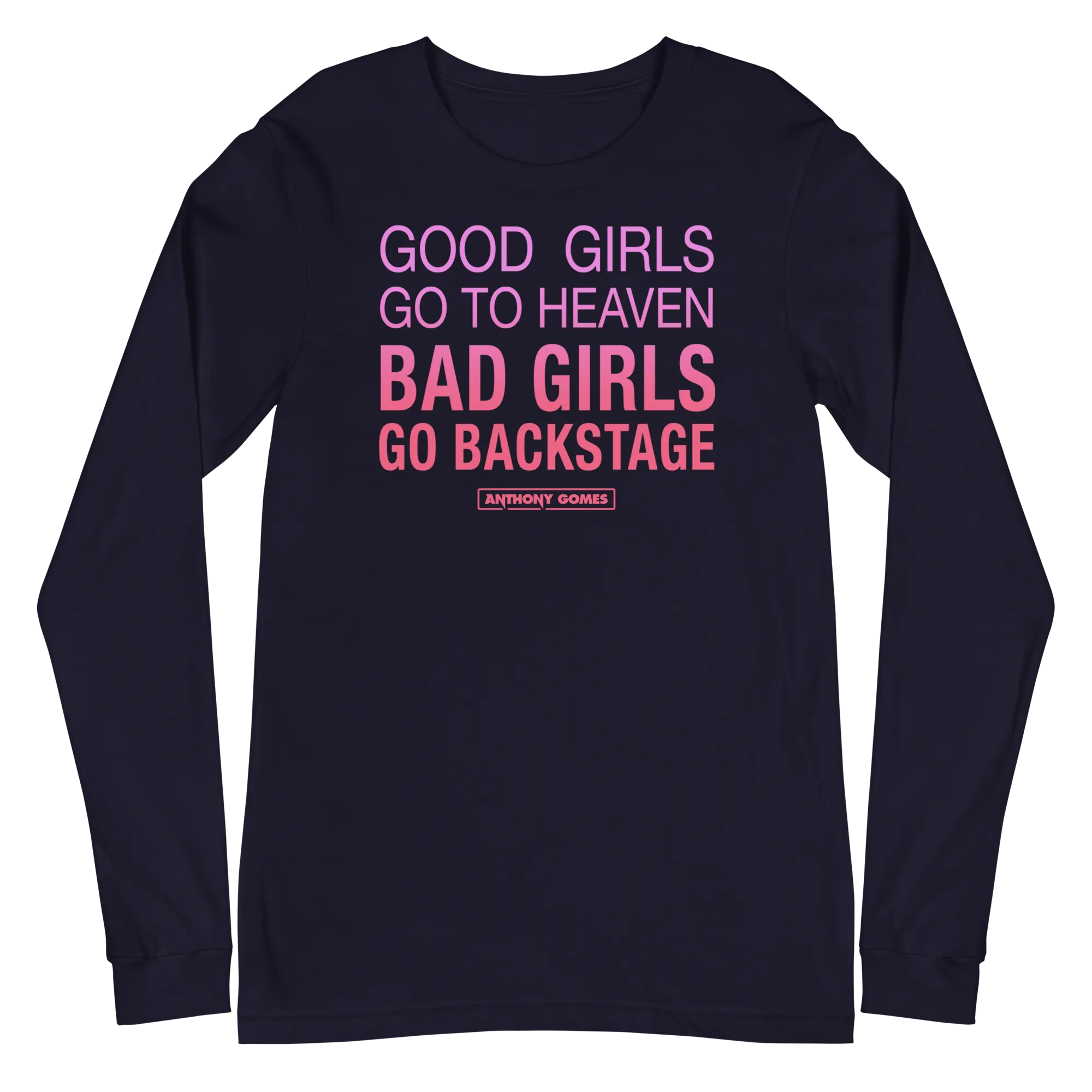 Good Girls/Bad Girls Unisex Long Sleeve Tee - Available in 3 Colors (S-2XL)