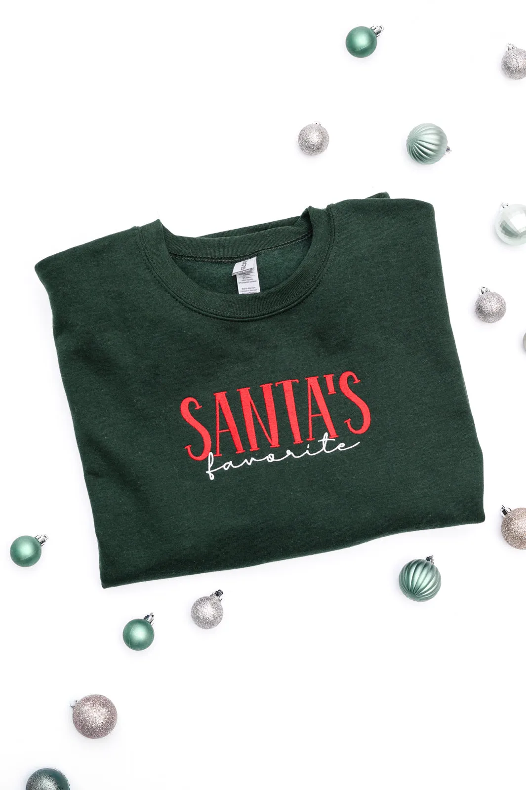 PREORDER: Santa's Favorite Embroidered Sweatshirt (Ships in 2-3 Weeks)
