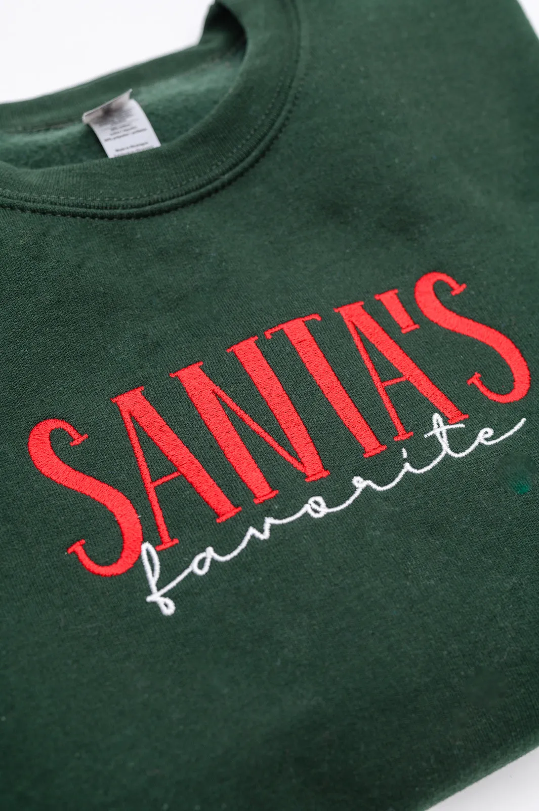 PREORDER: Santa's Favorite Embroidered Sweatshirt (Ships in 2-3 Weeks)