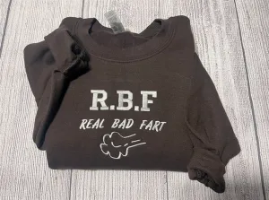 R.B.F Embroidered Real Bad Fart Sweatshirt, Women's Embroidered Sweatshirts